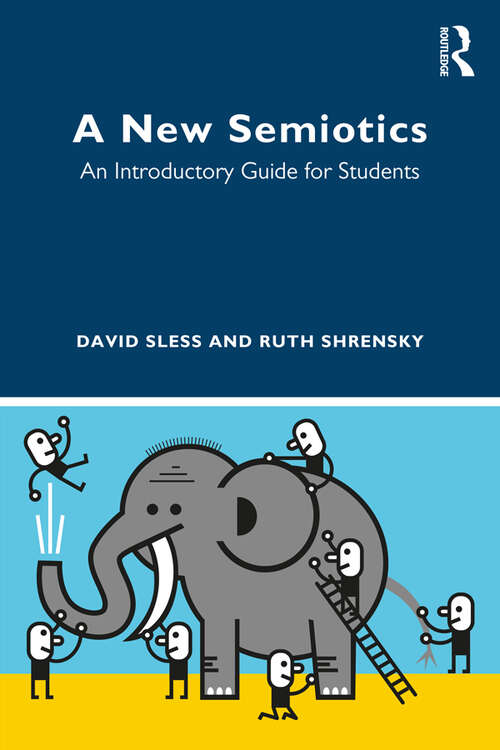 Book cover of A New Semiotics: An Introductory Guide for Students