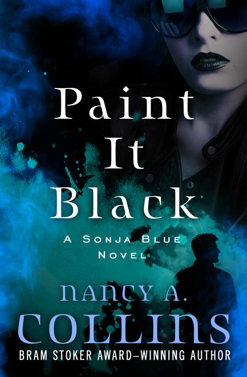 Paint It Black (The Sonja Blue Novels #3)