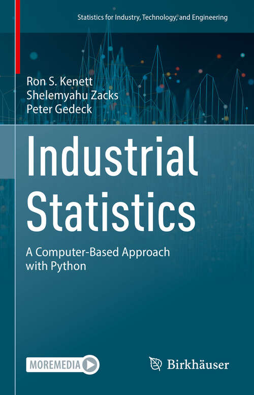 Book cover of Industrial Statistics: A Computer-Based Approach with Python (1st ed. 2023) (Statistics for Industry, Technology, and Engineering)