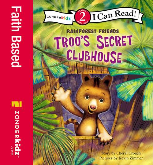 Book cover of Troo's Secret Clubhouse (I Can Read!: Level 2)