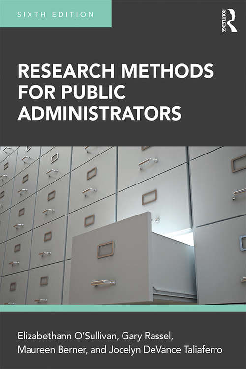 Research Methods for Public Administrators (Sixth Edition)
