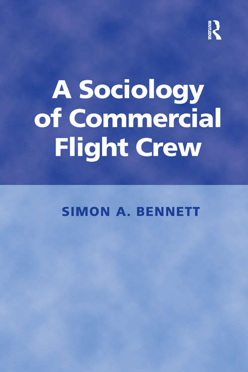 A Sociology of Commercial Flight Crew