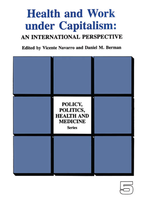 An International Perspective: An International Perspective (Policy, Politics, Health and Medicine Series)