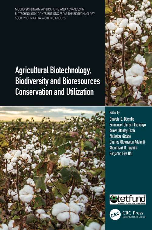 Book cover of Agricultural Biotechnology, Biodiversity and Bioresources Conservation and Utilization (Multidisciplinary Applications and Advances in Biotechnology)