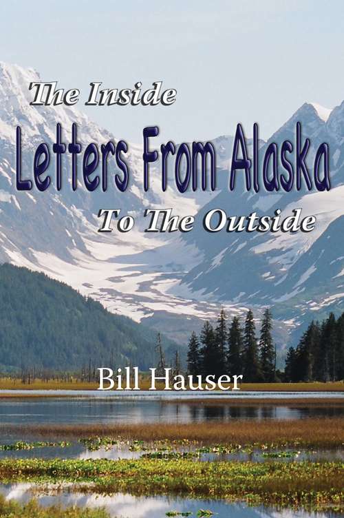 Book cover of Letters From Alaska: The Inside to the Outside