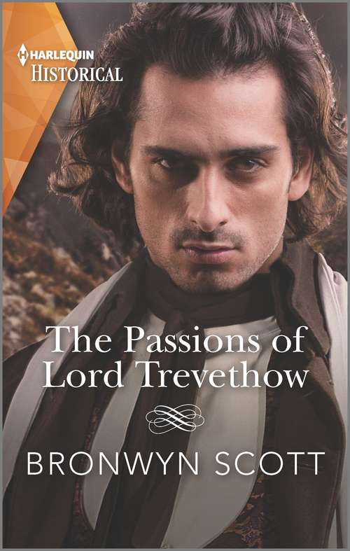 The Passions of Lord Trevethow (The Cornish Dukes #2)