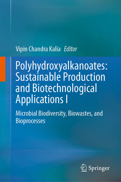Book cover of Polyhydroxyalkanoates: Microbial Biodiversity, Biowastes, and Bioprocesses