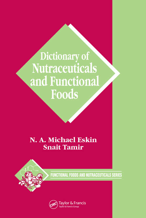 Book cover of Dictionary of Nutraceuticals and Functional Foods (2)