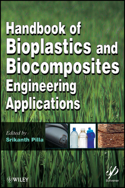Book cover of Handbook of Bioplastics and Biocomposites Engineering Applications (2) (Wiley-Scrivener #81)