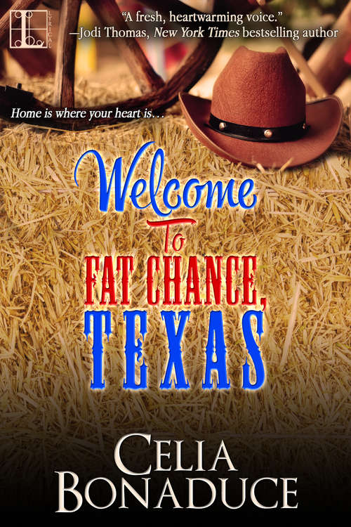 Welcome To Fat Chance, Texas (Fat Chance, Texas #1)