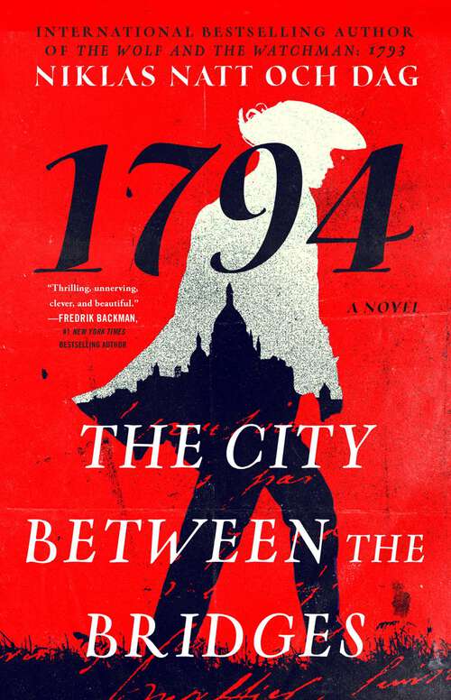 Book cover of The City Between the Bridges: 1794: A Novel (1793 #2)