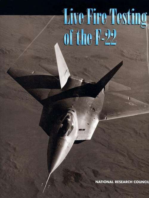 Book cover of Live Fire Testing of the F-22