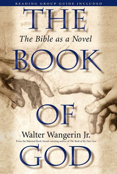 Book cover of The Book of God: The Bible as a Novel
