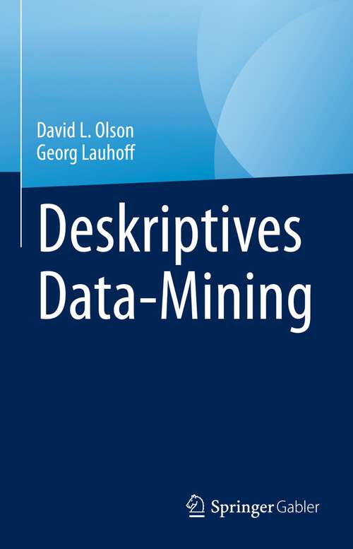 Book cover of Deskriptives Data-Mining (1. Aufl. 2023)