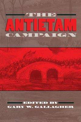 Book cover of The Antietam Campaign (Military Campaigns of the Civil War)