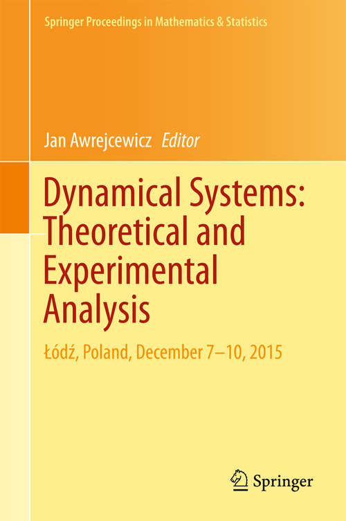 Book cover of Dynamical Systems: Theoretical and Experimental Analysis