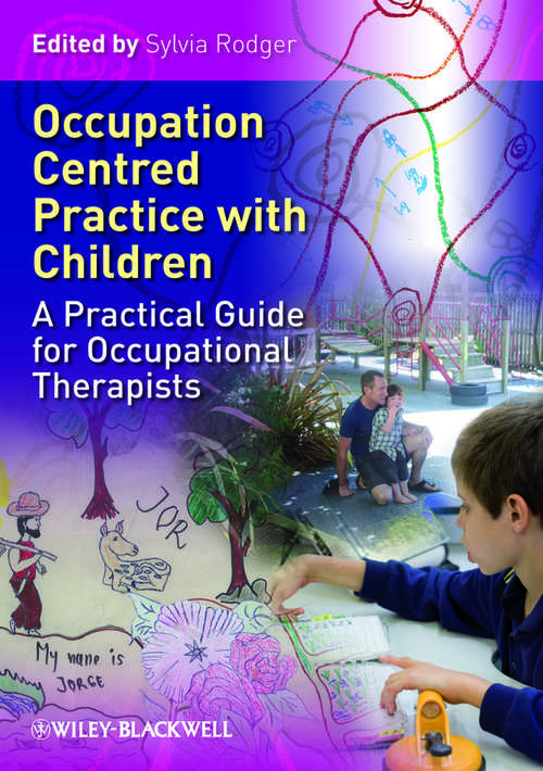 Occupation Centred Practice with Children