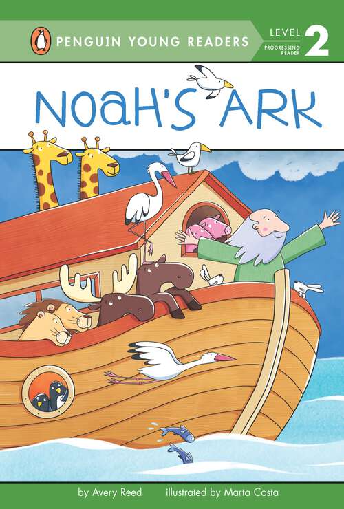Noah's Ark (Penguin Young Readers, Level 2)