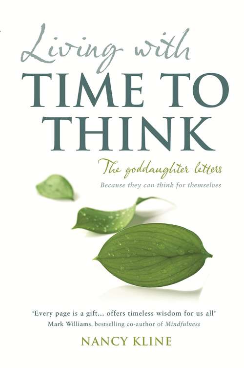 Book cover of Living with Time to Think: The Goddaughter Letters