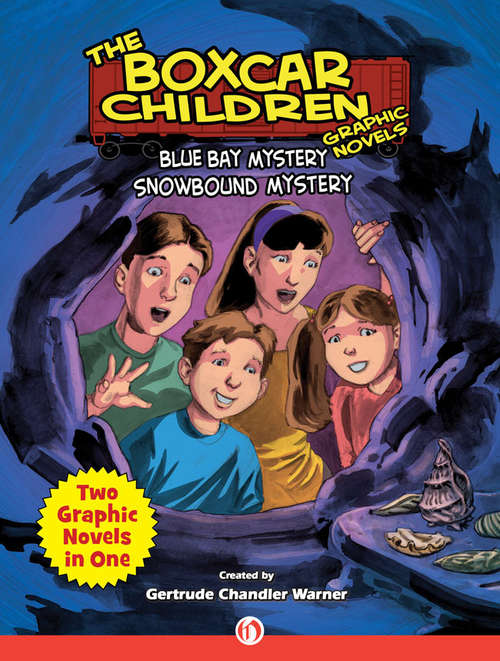 Book cover of Blue Bay Mystery & Snowbound Mystery (The Boxcar Children Graphic Novels)