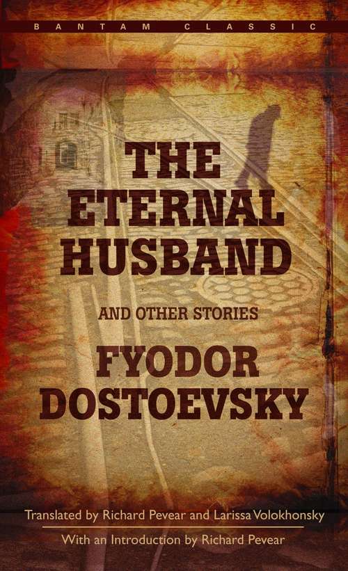 Book cover of The Eternal Husband and Other Stories