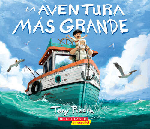 Book cover of La aventura más grande (The Greatest Adventure)