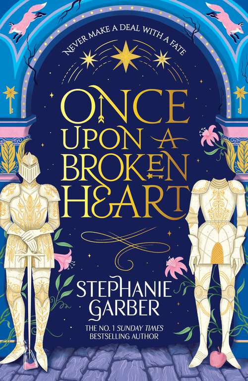 Book cover of Once Upon A Broken Heart: the New York Times bestseller (Once Upon a Broken Heart)