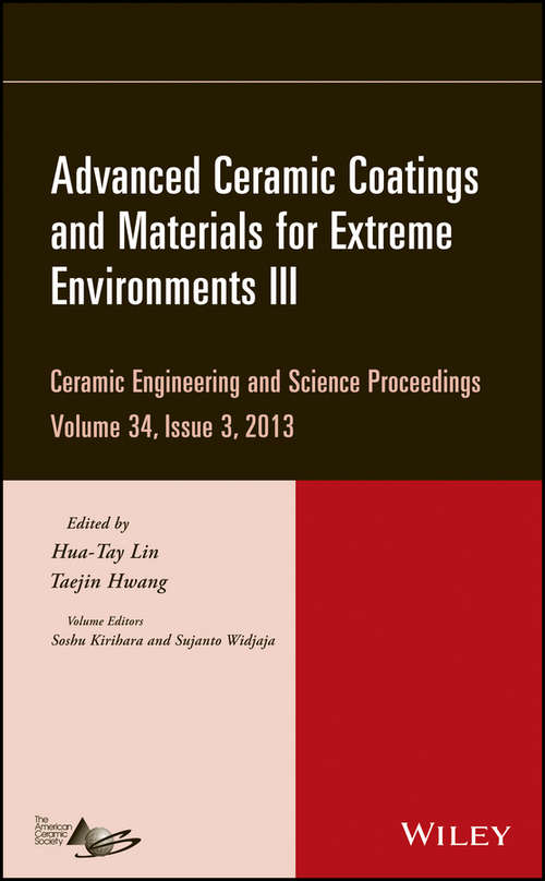 Advanced Ceramic Coatings and Materials for Extreme Environments III