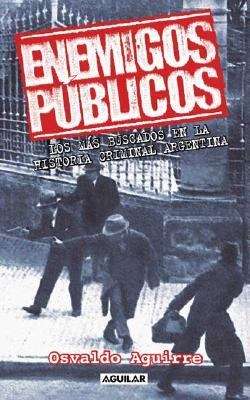 Book cover of Enemigos públicos