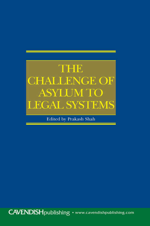 The Challenge of Asylum to Legal Systems