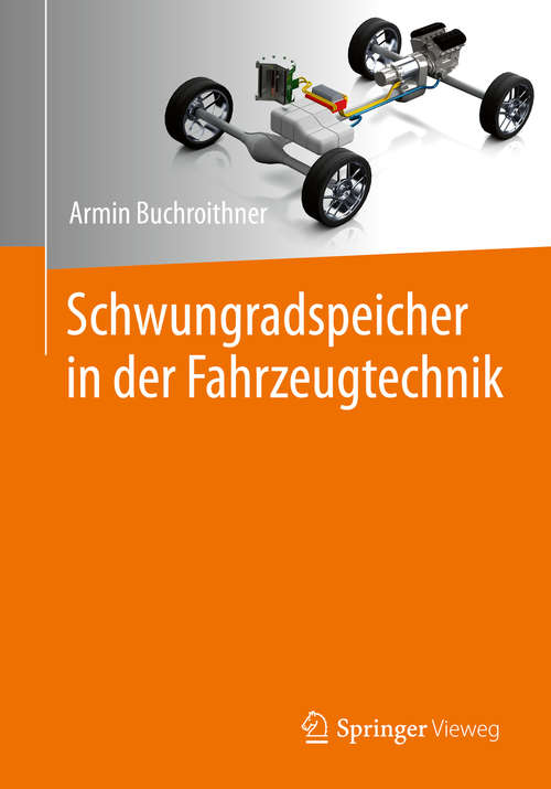 Book cover of Schwungradspeicher in der Fahrzeugtechnik (1. Aufl. 2019)