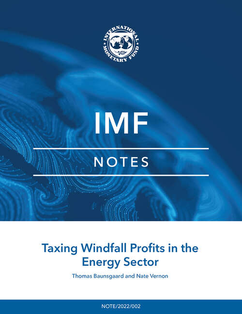 Book cover of Taxing Windfall Profits in the Energy Sector (Imf Notes Ser.)