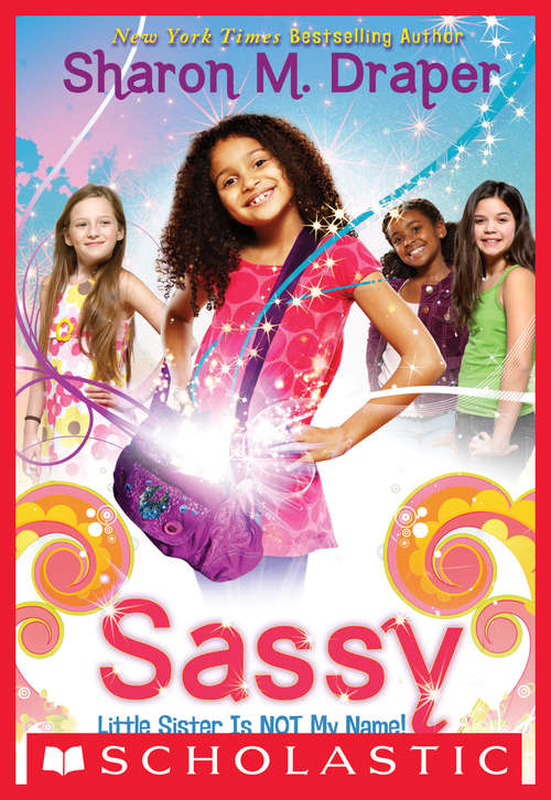 Book cover of Sassy #1: Little Sister Is Not My Name