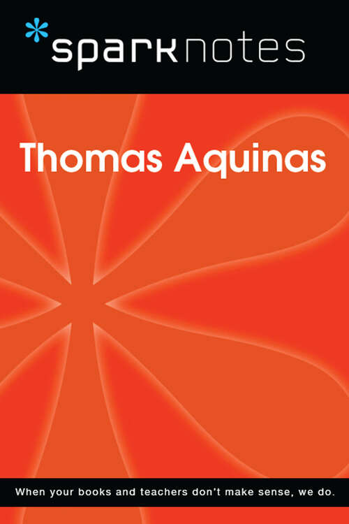 Book cover of Thomas Aquinas (SparkNotes Philosophy Guide)