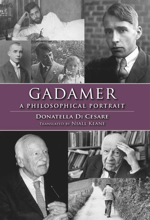 Book cover of Gadamer: A Philosophical Portrait