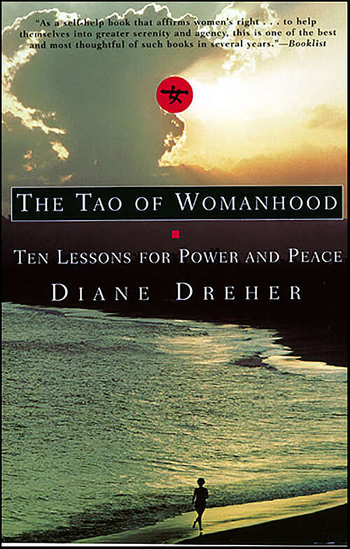 Book cover of The Tao of Womanhood: Ten Lessons For Power And Peace