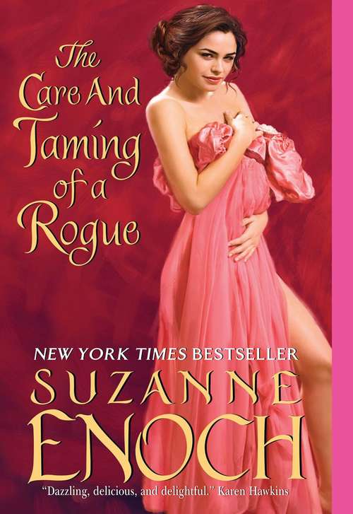 Book cover of The Care and Taming of a Rogue (Adventurers' Club #1)