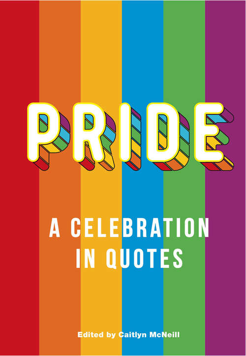 Book cover of Pride: A Celebration In Quotes
