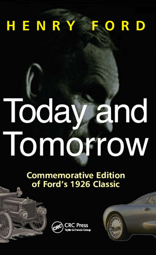 Today and Tomorrow: Commemorative Edition of Ford's 1926 Classic