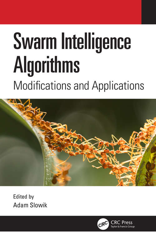 Swarm Intelligence Algorithms (Two Volume Set): A Tutorial