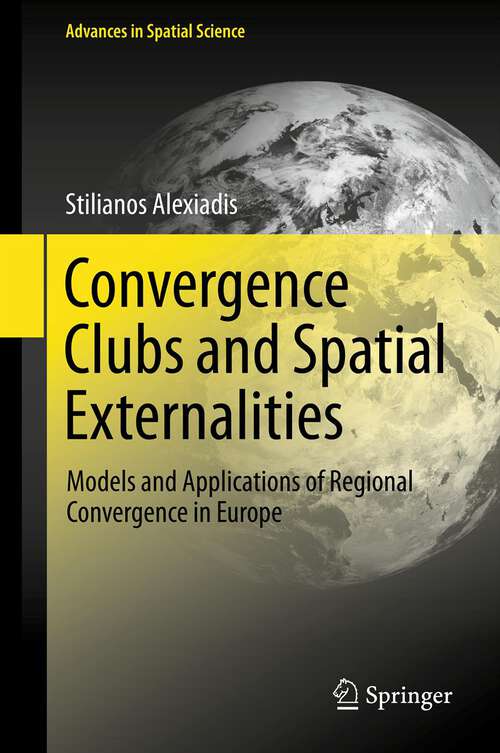 Book cover of Convergence Clubs and Spatial Externalities