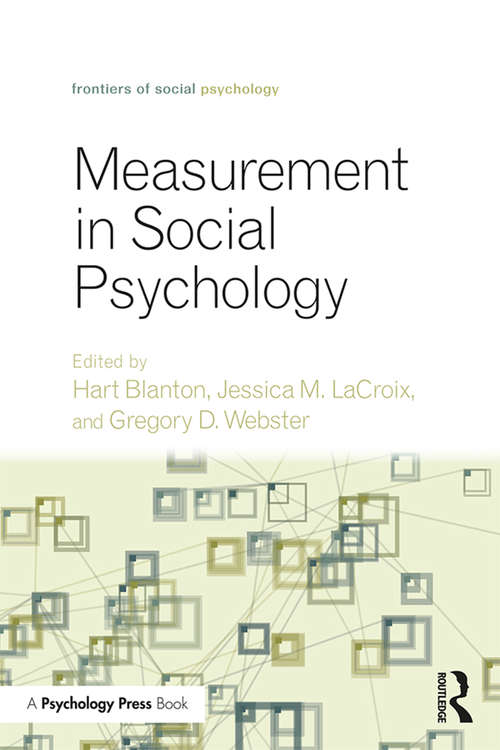 Measurement in Social Psychology (Frontiers of Social Psychology)