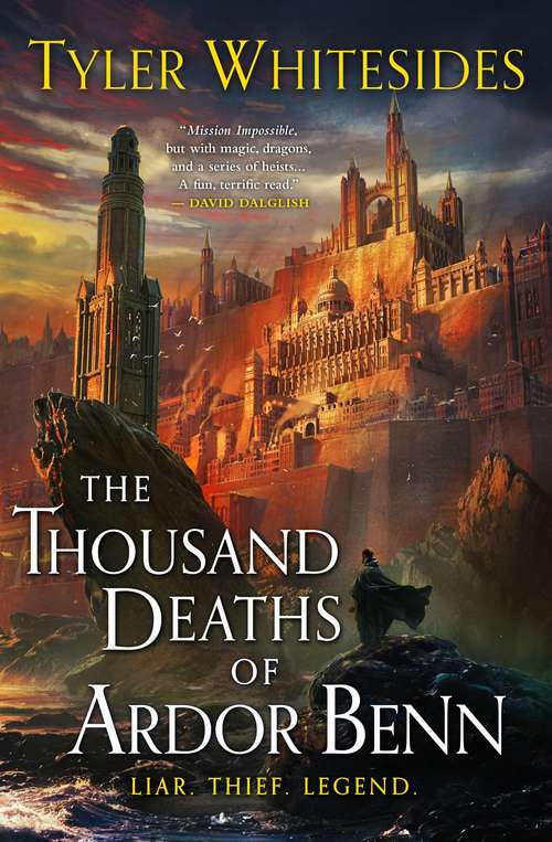 The Thousand Deaths of Ardor Benn: Kingdom of Grit, Book One (Kingdom of Grit #1)