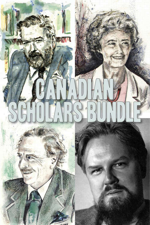 Canadian Scholars Bundle: Lucille Teasdale / Robertson Davies / George Grant / Marshall McLuhan
