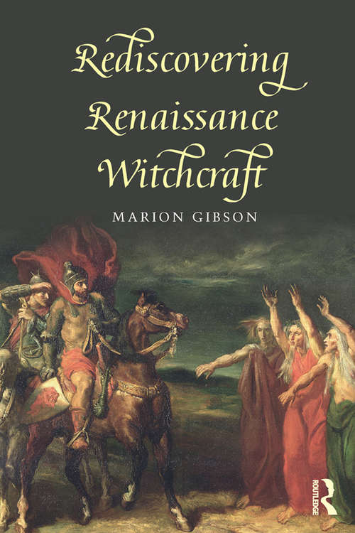 Book cover of Rediscovering Renaissance Witchcraft