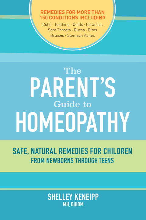 Book cover of The Parent's Guide to Homeopathy