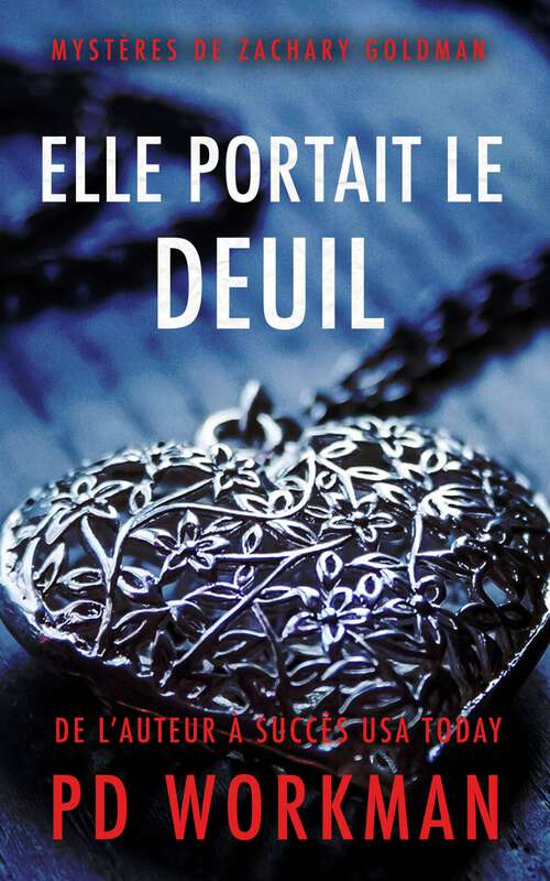 Book cover of Elle portait le deuil: Mystères de Zachary Goldman (Mystères de Zachary Goldman #1)