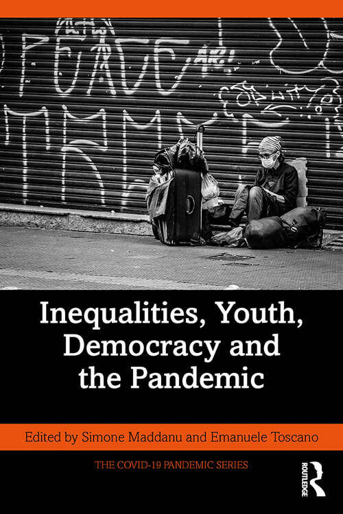 Book cover of Inequalities, Youth, Democracy and the Pandemic (The COVID-19 Pandemic Series)