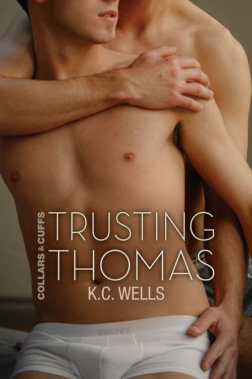 Book cover of Trusting Thomas (Collars and Cuffs #2)