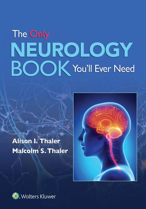 Book cover of The Only Neurology Book You'll Ever Need